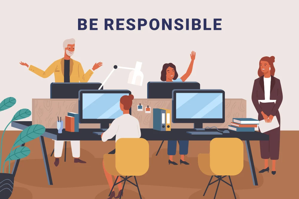 be responsible at workplace