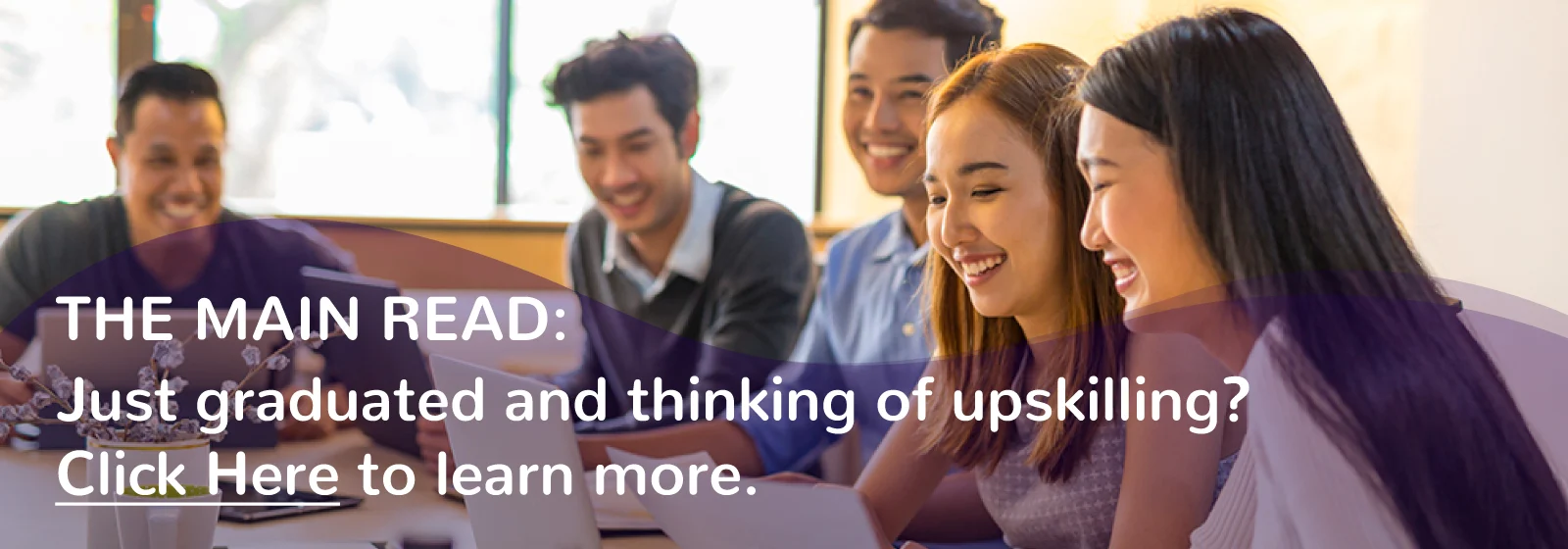 for fresh graduates and thinking of upskilling