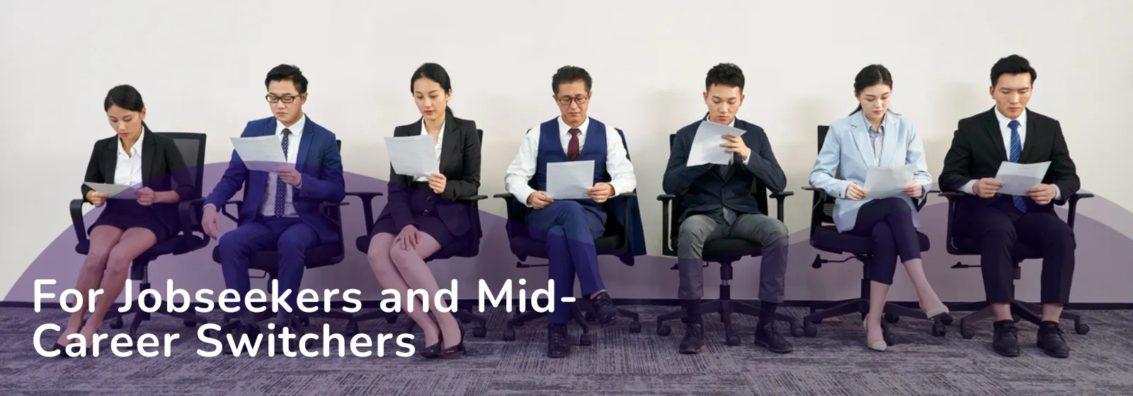 Banner image for jobseekers and mid-career switchers, a row of interview candidates waiting for their interview session