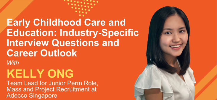 Early Childhood Care and Education Industry-Specific Interview Questions and Career Outlook